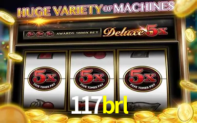 Descubra o Mundo do Cassino Online com 117brl